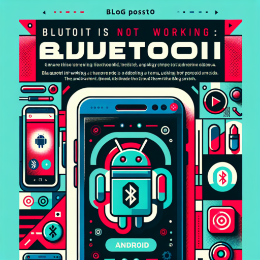 How to Fix «Bluetooth Is Not Working» on Your Android Device: Easy Troubleshooting Guide